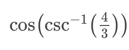 Solved cos(csc−1(34)) | Chegg.com