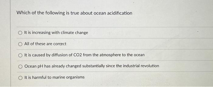 Solved Which of the following is true about ocean | Chegg.com