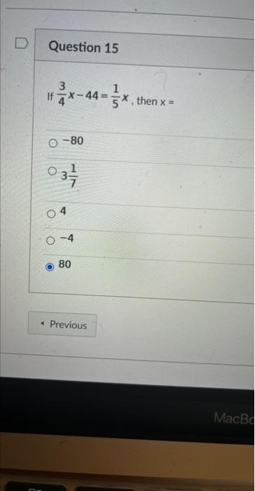 Solved If 43x−44=51x, then x= −80 371 4 −4 80th Retake Part | Chegg.com