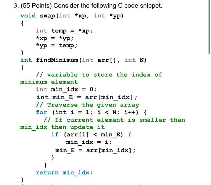 Solved 3. (55 Points) Consider The Following C Code Snippet. | Chegg.com