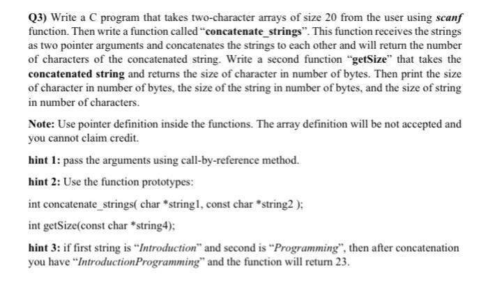 Solved Q3) Write a C program that takes two character arrays | Chegg.com