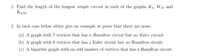 Solved 1. Find the length of the longest simple circuit in | Chegg.com