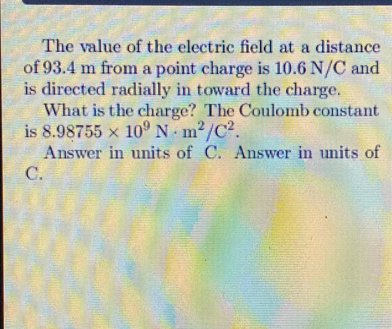 Solved The value of the electric field at a distance of | Chegg.com