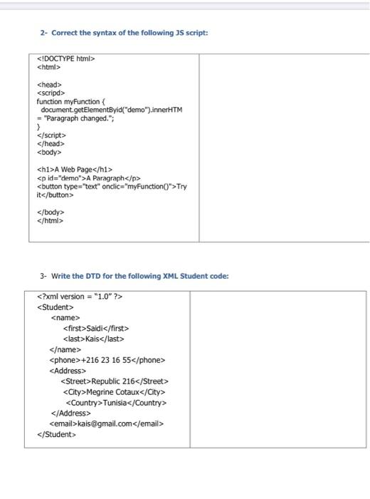 Solved 2- Correct the syntax of the following JS script: | Chegg.com