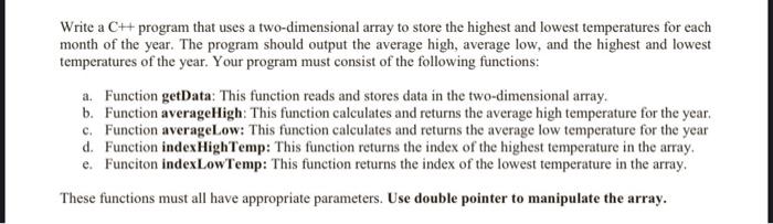 Solved Write a C++ program that uses a two-dimensional array | Chegg.com