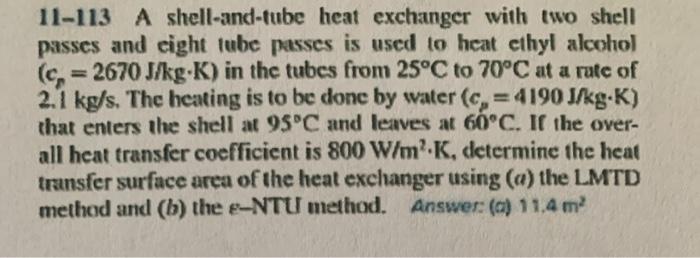 Solved 11-113 A shell-and-tube heat exchanger with two shell | Chegg.com