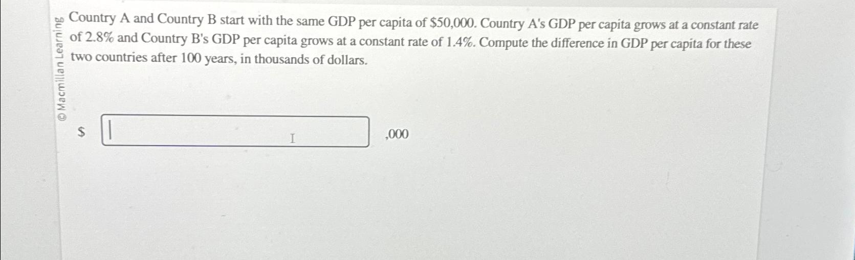 Solved ¿ ﻿Country A And Country B Start With The Same GDP | Chegg.com