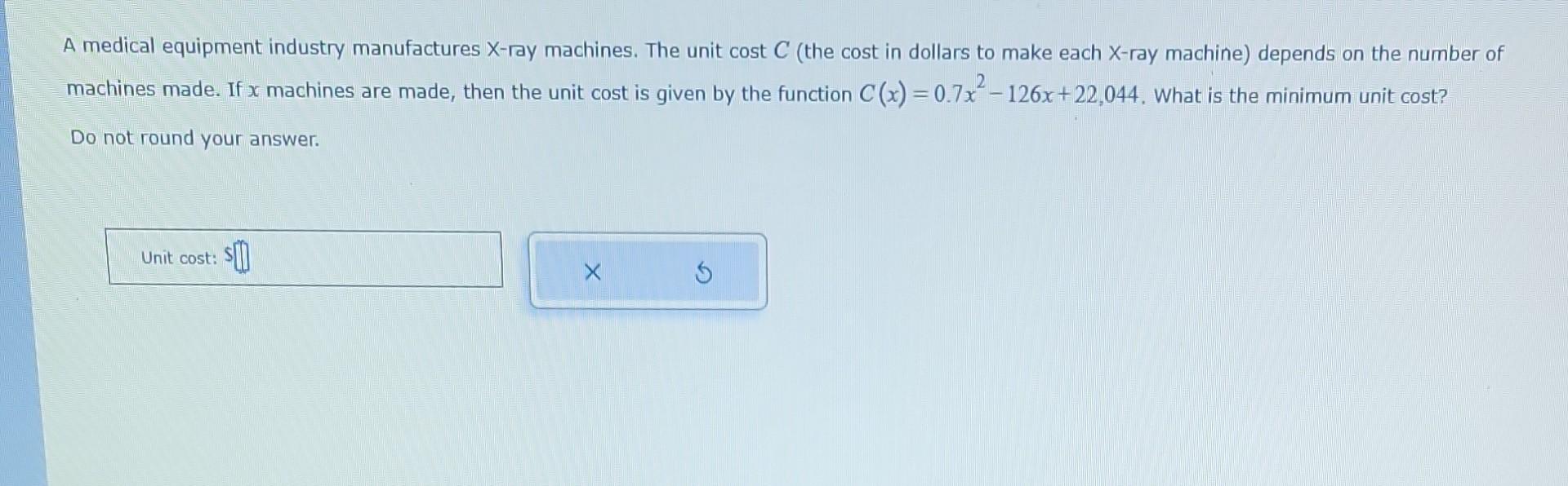 Solved A medical equipment industry manufactures Xray