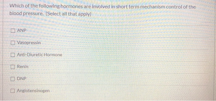 Solved Which of the following hormones are involved in short 