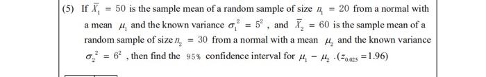 Solved (5) IF, 50 is the sample mean of a random sample of | Chegg.com