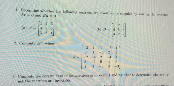 Solved 1. Determine whether the following matrices are | Chegg.com