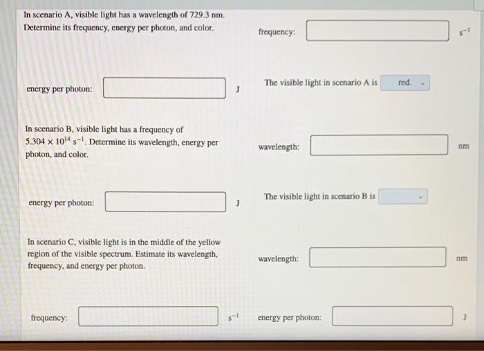 Solved In scenario A, visible light has a wavelength of | Chegg.com