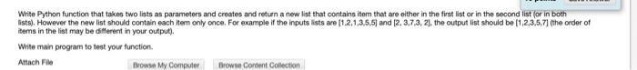 Solved Write Python function that takes two lists as | Chegg.com