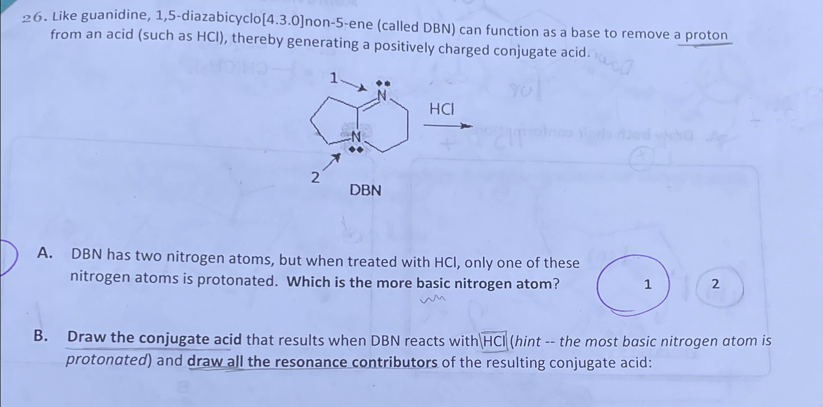 Solved Like guanidine, 1,5-diazabicyclo[4.3.0] ﻿non-5-ene | Chegg.com