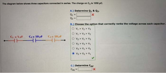 Solved The Diagram Below Shows Three Capacitors Connected In Chegg Com