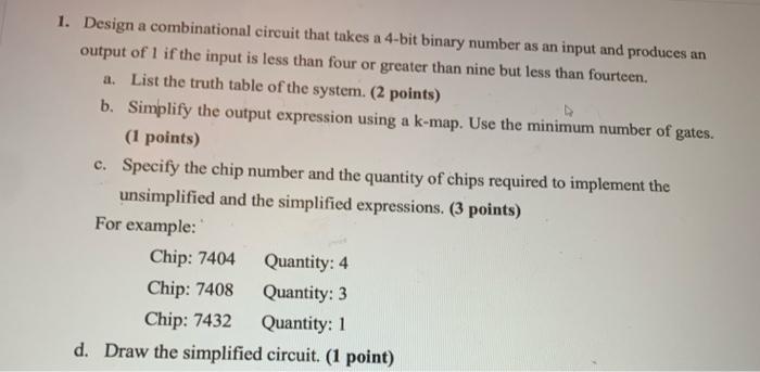 Solved 1. Design a combinational circuit that takes a 4-bit | Chegg.com