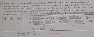 Solved Cylindrical coordinates and vector differentiation | Chegg.com