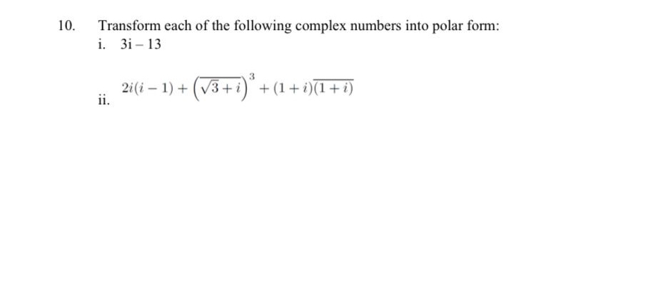Solved Transform each of the following complex numbers into | Chegg.com