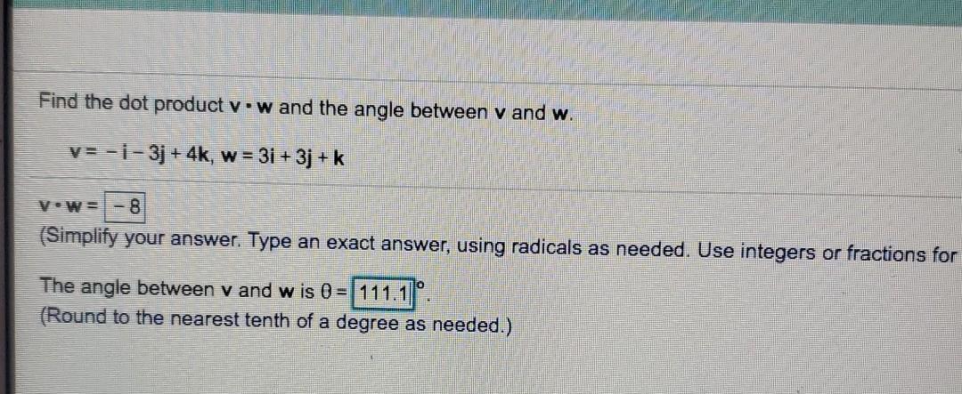 Solved Find the dot product v.w and the angle between v and | Chegg.com
