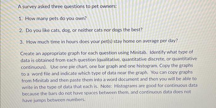 A survey asked three questions to pet owners: 1. How | Chegg.com