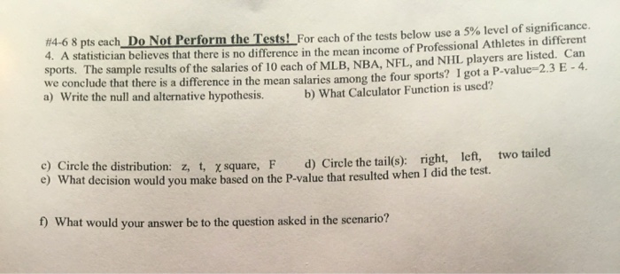 Solved #4-6 8 pts each_Do Not Perform the Tests! For each of | Chegg.com