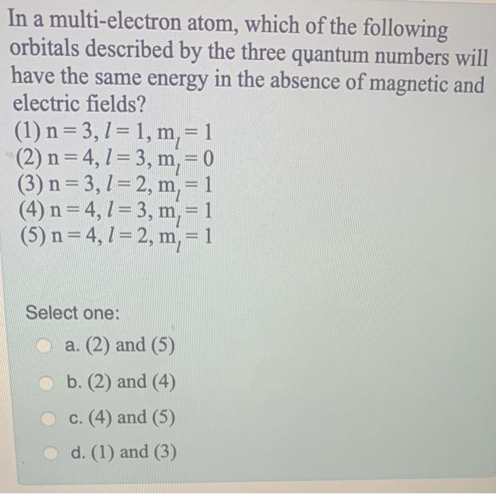 Solved In a multi-electron atom, which of the following | Chegg.com