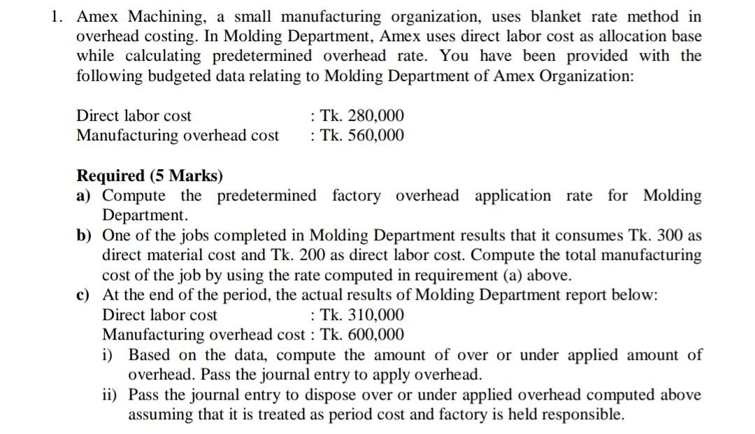 Solved 1. Amex Machining, a small manufacturing