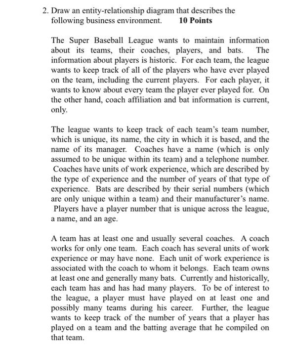 Solved 2. Draw an entityrelationship diagram that describes