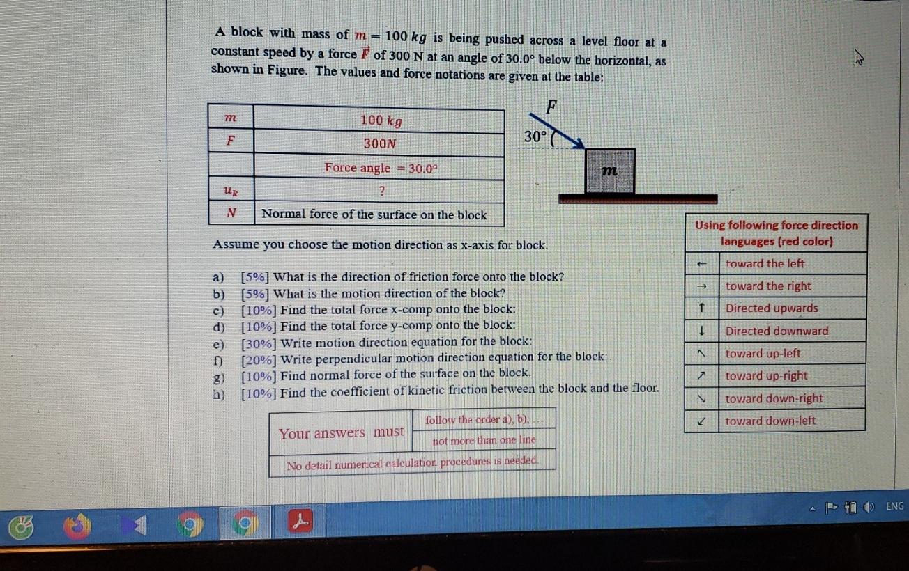 Solved A block with mass of m= 100 kg is being pushed across Chegg