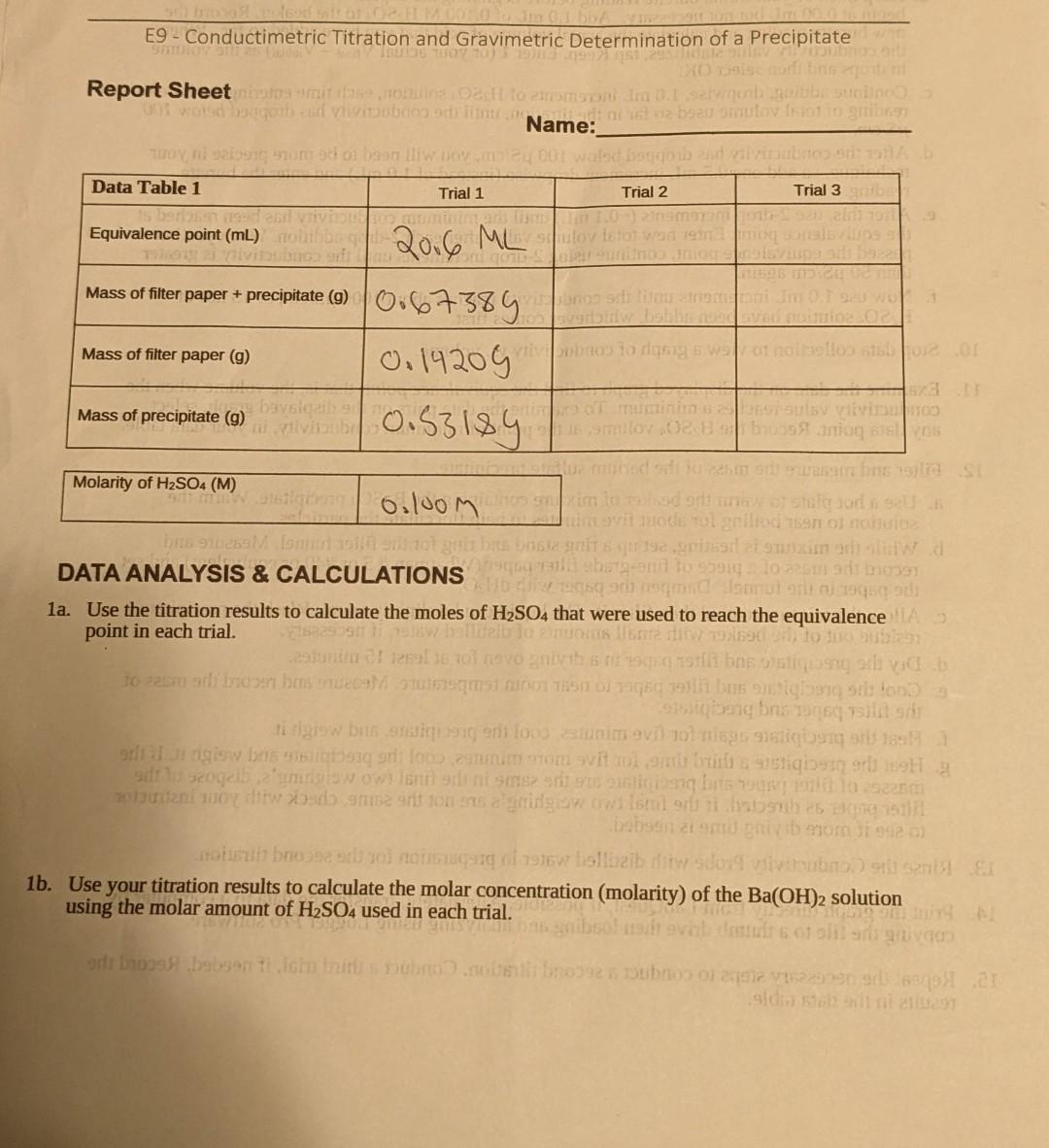 E9 - Conductimetric Titration and Gravimetric Determination of a Precipitate
Report Sheet
Name:
DATA ANALYSIS \& CALCULATIONS