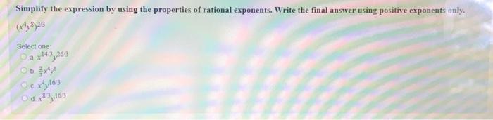 Solved Simplify the expression by using the properties of | Chegg.com