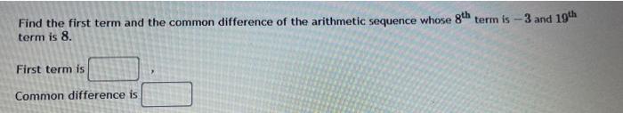 Solved Find the first term and the common difference of the | Chegg.com