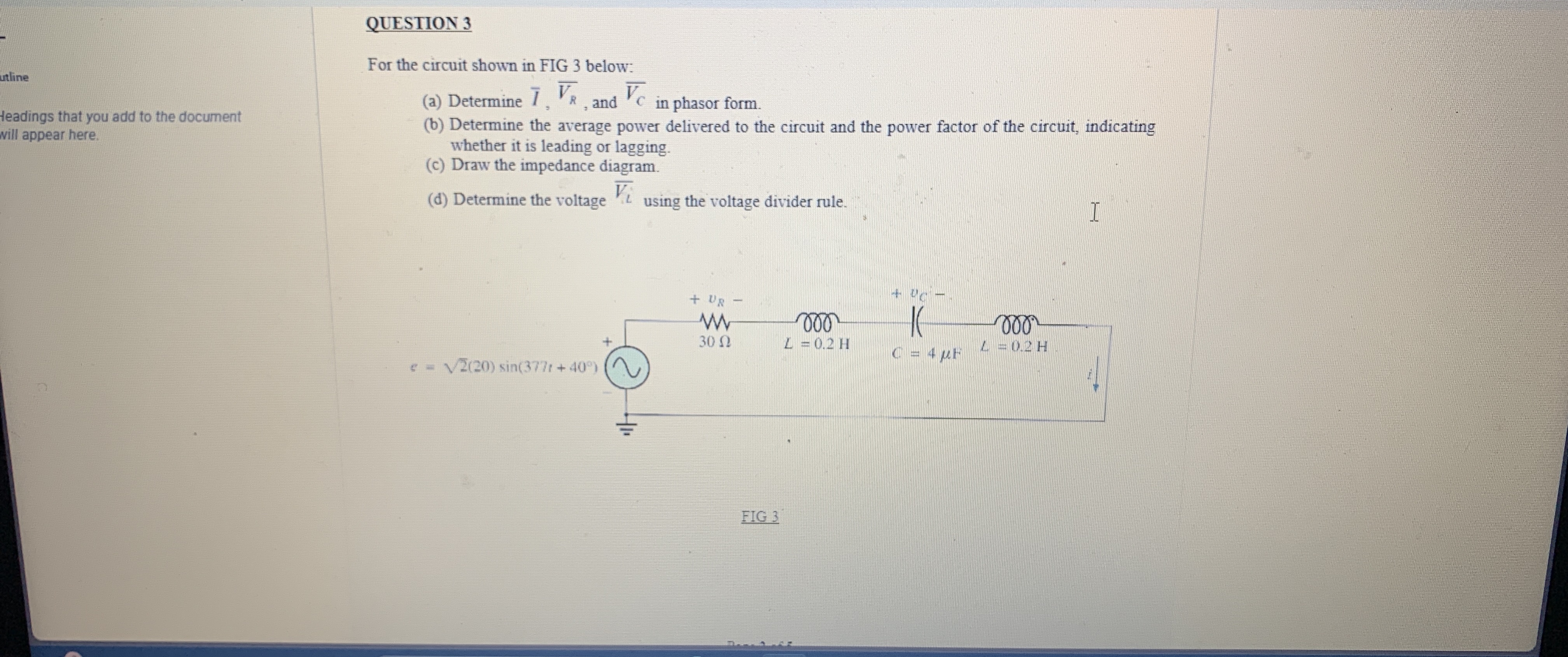 Solved QUESTION 3For the circuit shown in FIG 3 ﻿below:(a) | Chegg.com