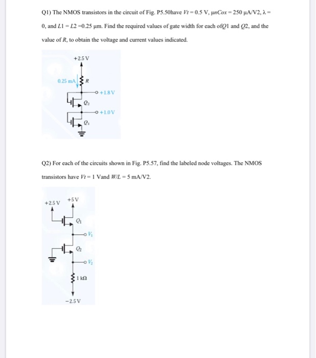 Solved Q1) The NMOS transistors in the circuit of Fig. | Chegg.com