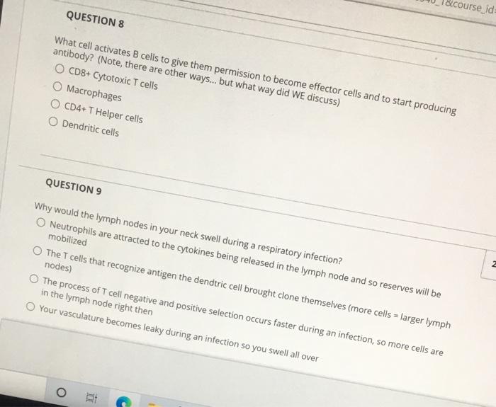 Solved QUESTION 24 How do B cells "show" T cells what they | Chegg.com