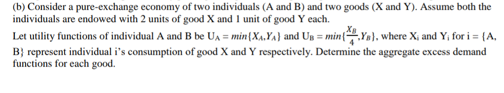 Solved (b) Consider A Pure-exchange Economy Of Two | Chegg.com