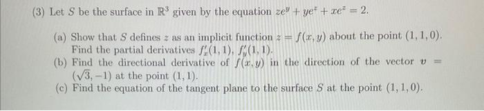Solved (3) Let S be the surface in R3 given by the equation | Chegg.com