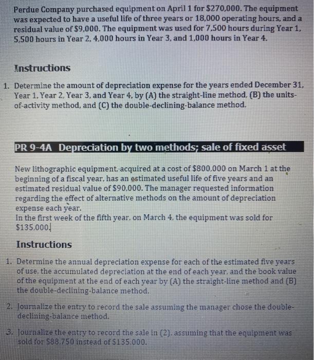 Solved Perdue Company purchased equipment on April 1 for
