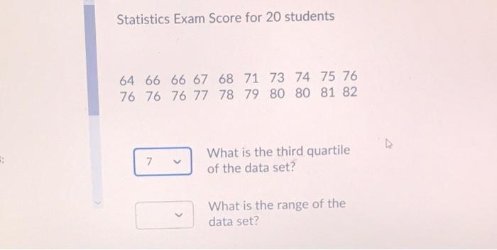 Solved Statistics Exam Score For 20 Students 64 66 66 67 68 | Chegg.com