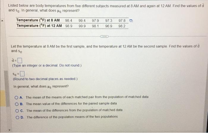 Solved Listed Below Are Body Temperatures From Five | Chegg.com