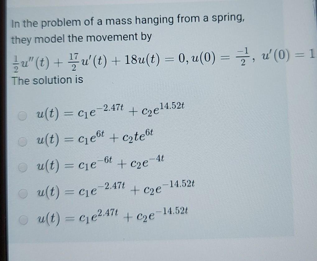 Solved In the problem of a mass hanging from a spring, they | Chegg.com