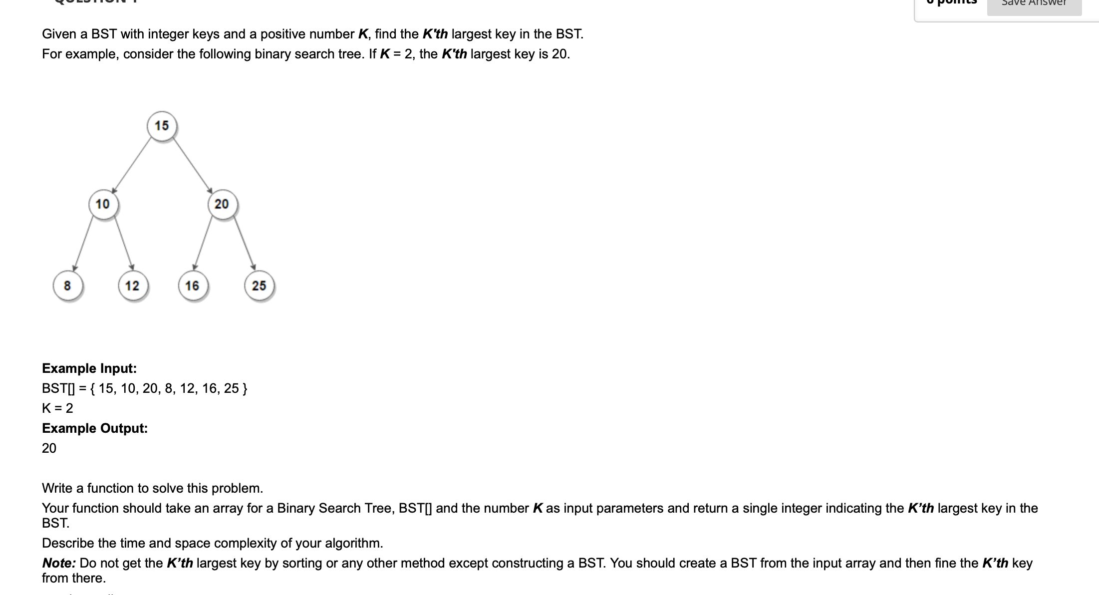 Solved Given a BST with integer keys and a positive number