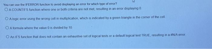 Solved You Can Use The Iferror Function To Avoid Displaying 