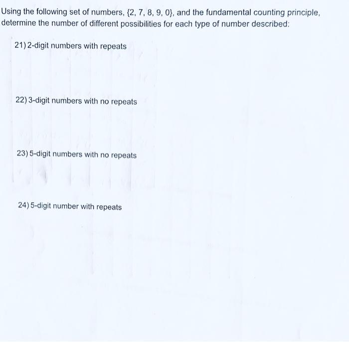 Jsing the following set of numbers, {2,7,8,9,0}, and | Chegg.com
