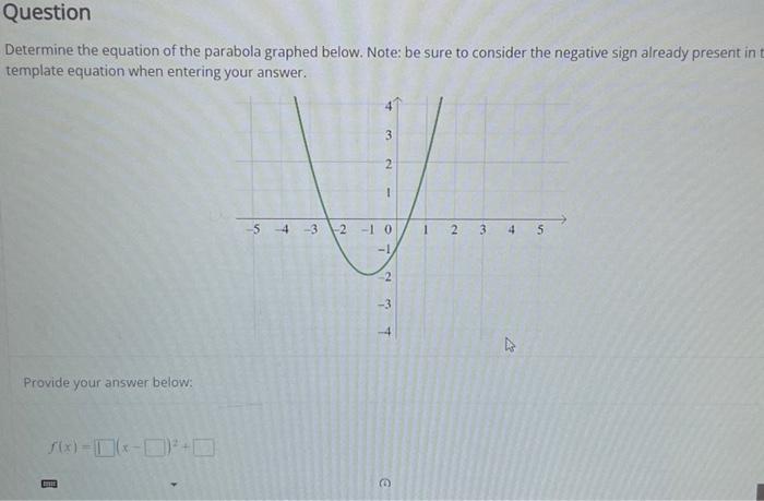 Solved Determine The Equation Of The Parabola Graphed Below Chegg Com