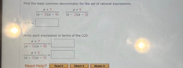 Solved Find the least common denominator for the set of | Chegg.com