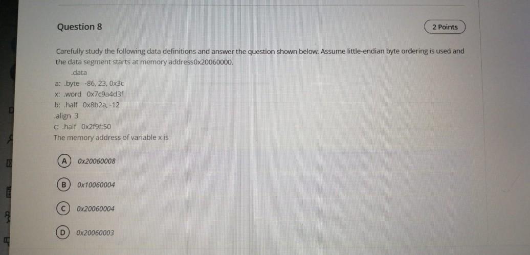 Solved Question 8 2 Points Carefully study the following | Chegg.com