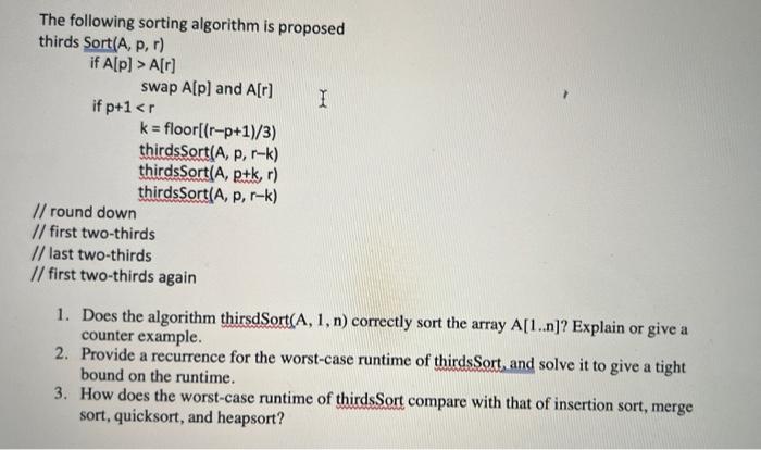 Solved The Following Sorting Algorithm Is Proposed Thirds | Chegg.com