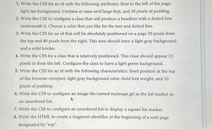Solved 1. Write the CSS for an id with the following | Chegg.com