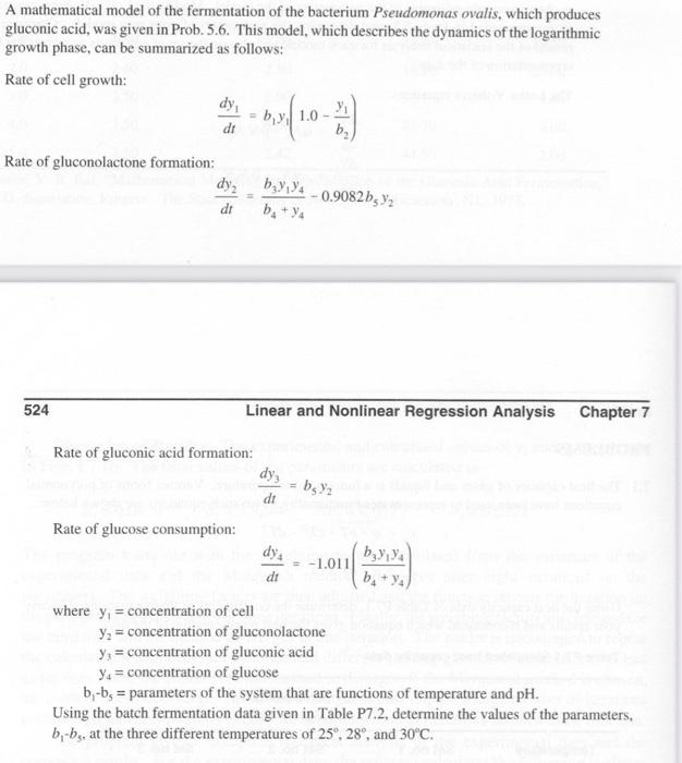 Solved A mathematical model of the fermentation of the | Chegg.com